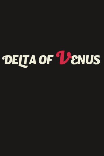 دانلود فیلم Delta of Venus 1995